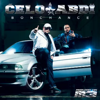 Bonchance by Celo & Abdi