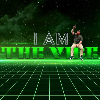 I AM the Vibe by KevPaul