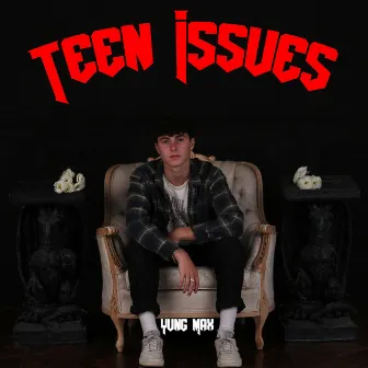 Teen Issues by MAX