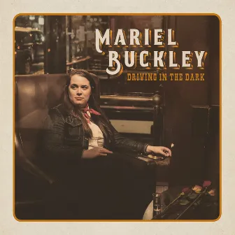 Driving in the Dark by Mariel Buckley