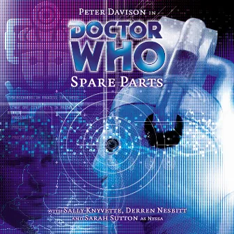 Main Range 34: Spare Parts (Unabridged) by Doctor Who