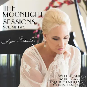 The Moonlight Sessions, Vol. Two by Lyn Stanley