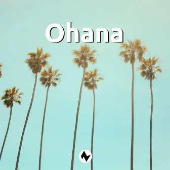 Ohana by Nettson