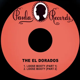 Loose Booty by The El Dorados