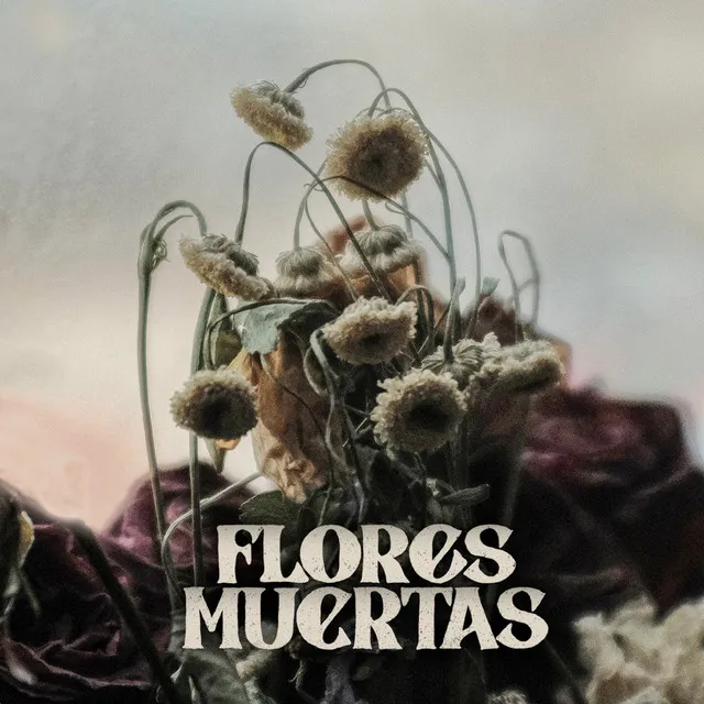 Flores Muertas