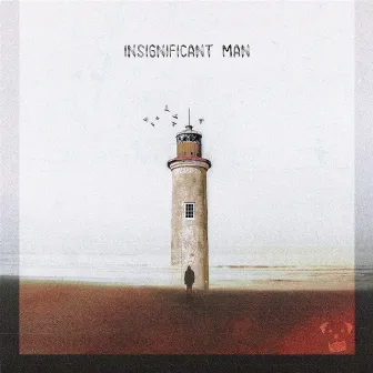 insignificant man by No Mic