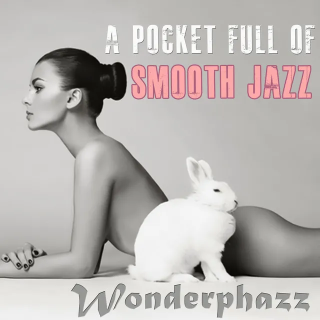 A Pocket Full Of Smooth Jazz