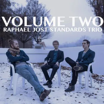 Volume Two by Raphael Jost Standards Trio