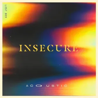 Insecure by Lost Boy