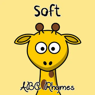 #13 Soft ABC Rhymes by Baby Music Experience