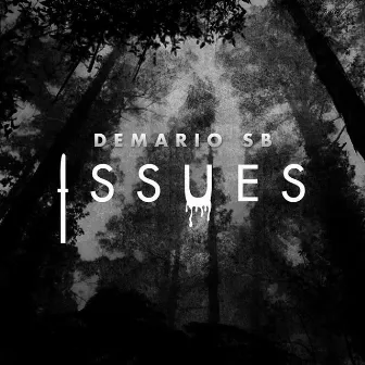 Issues by Demario SB