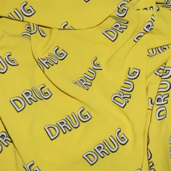 Drug Shirt by Poor Taste