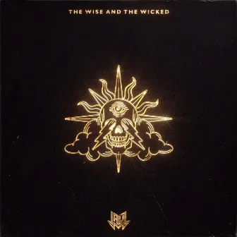 The Wise and the Wicked by Jauz