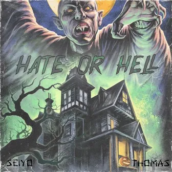 HATE OR HELL by Seiyo