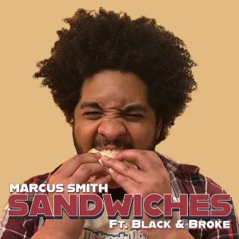 Sandwiches by Marcus Smith