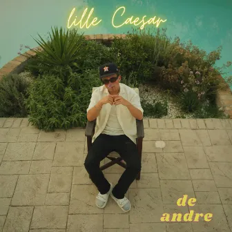 de andre by lille Caesar