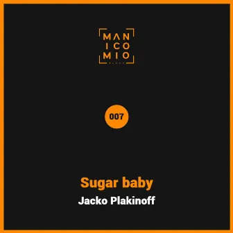 Sugar baby by Jacko Plakinoff