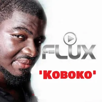 Koboko by Mr Flux