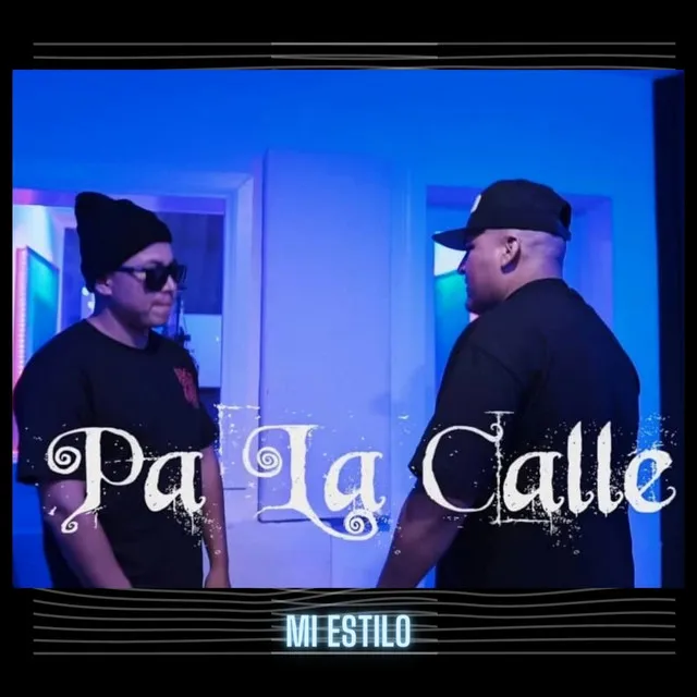 Pa la calle