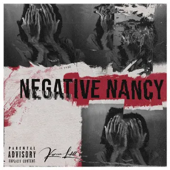 Negative Nancy by Kareem Ledell