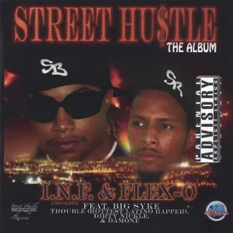 Street Hustle by I.N.F