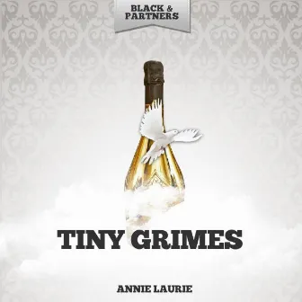 Annie Laurie by Tiny Grimes