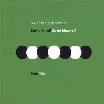 Four Trio by Kevin Farrell