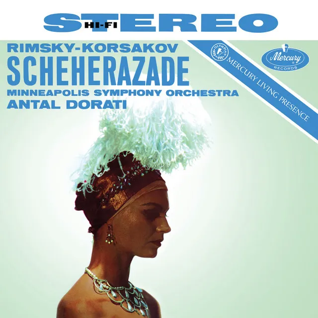 Rimsky-Korsakov: Scheherazade (Antal Doráti / Minnesota Orchestra — Mercury Masters: Stereo, Vol. 16)