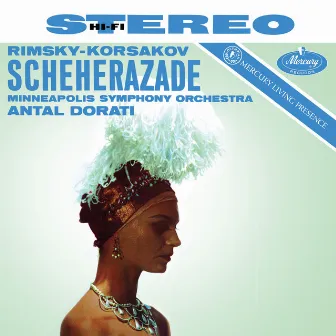 Rimsky-Korsakov: Scheherazade (Antal Doráti / Minnesota Orchestra — Mercury Masters: Stereo, Vol. 16) by Rafael Druian