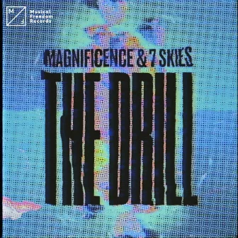 The Drill by 7 SKIES