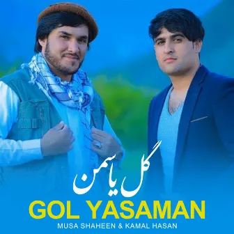 Gol Yasaman by Musa Shaheen