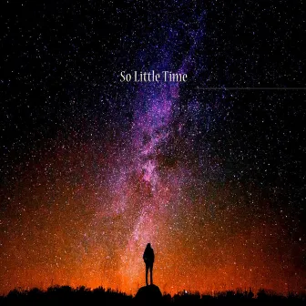 So Little Time by C. Anthony