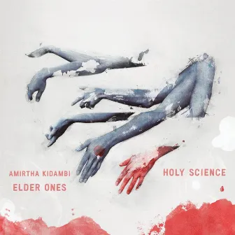 Holy Science by Amirtha Kidambi