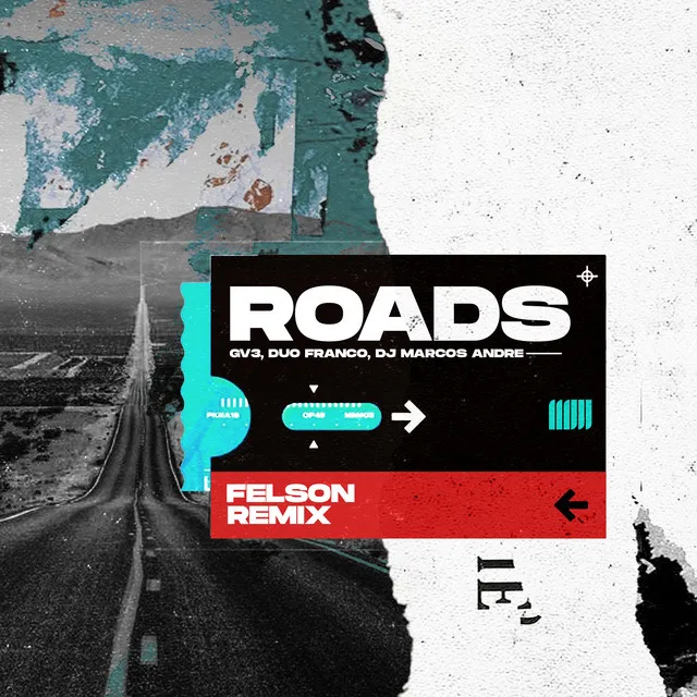 Roads - Felson Remix