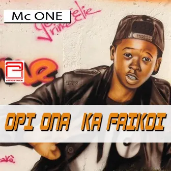 Opi ona ka faikoi by MC One