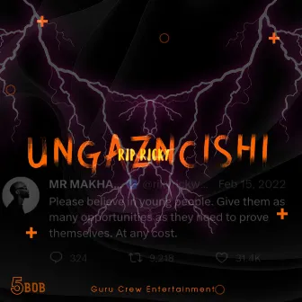 Ungazncishi (Rip Ricky) by 5boB