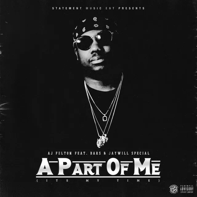 A Part of Me (It's My Time) [feat. Bars & JayWill Special]