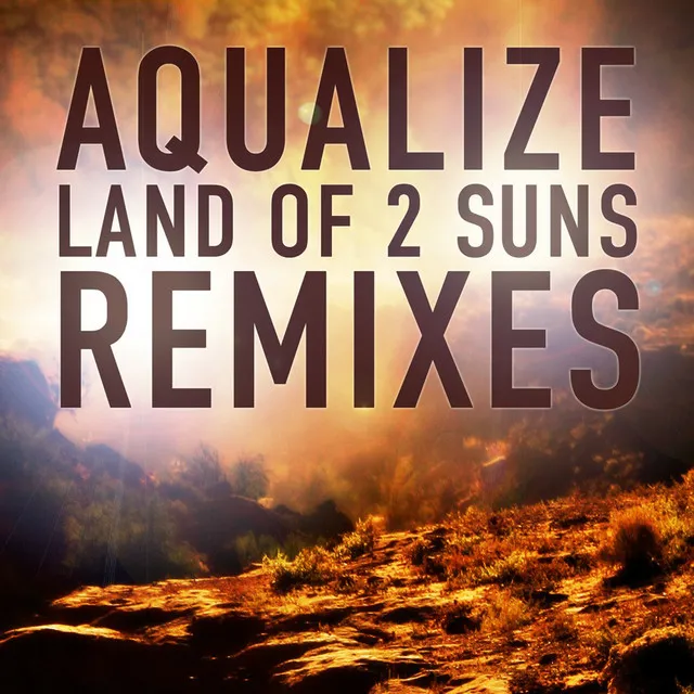 Land of 2 Suns (Liquid Space Remix)