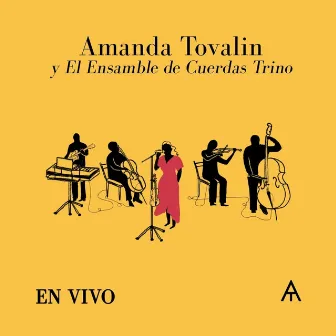 Amanda Tovalin y el Ensamble de Cuerdas Trino (En vivo) by Amanda Tovalin