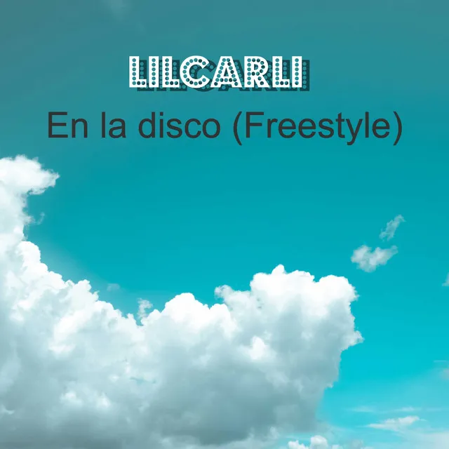 En la disco - Freestyle