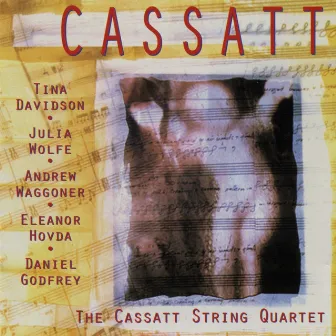 The Cassatt String Quartet by Cassatt String Quartet