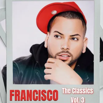 Francisco (The Classics, Vol. 3) by Francisco