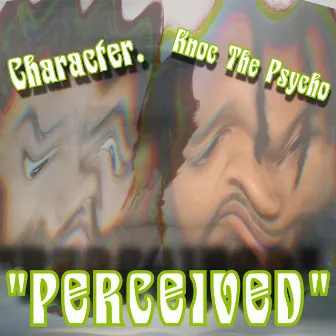 Perceived by Character.