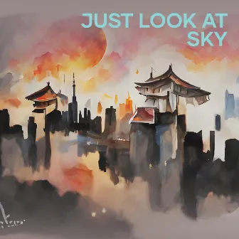 Just Look at Sky by Ayu Lestari