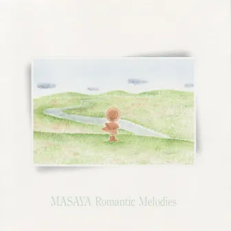 Romantic Melodies by Masaya