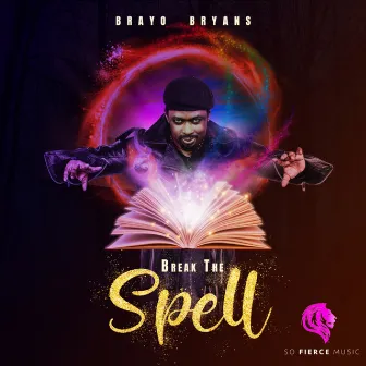 Break The Spell by Brayo Bryans