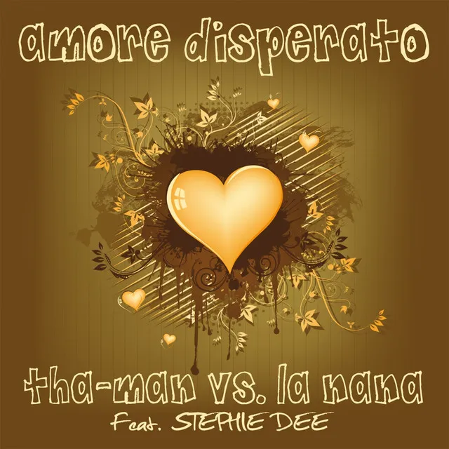 Amore Disperato - La Nana & Double 'S' Radio Edit