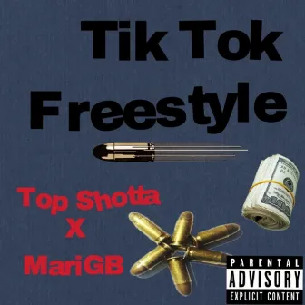 Tik Tok Freestyle by Top Shotta