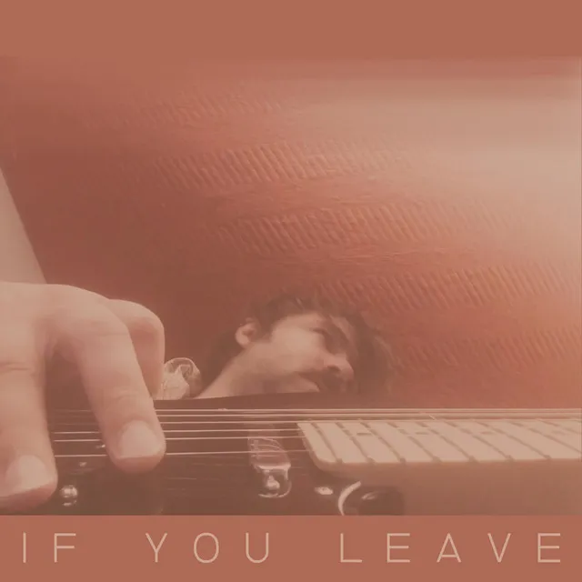 If You Leave