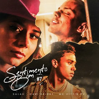 Sentimento Bom #7 by Salah